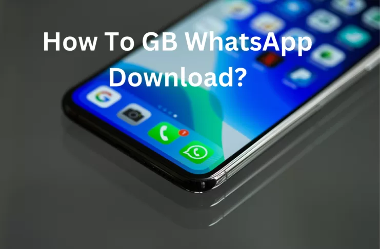 How To GB WhatsApp Download